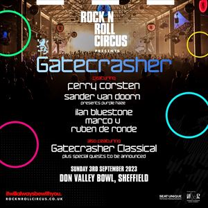See Tickets - Rock N Roll Circus presents Gatecrasher Tickets | Sunday