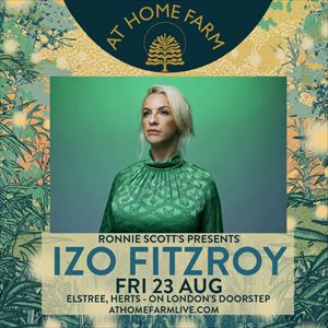 Ronnie Scott's Presents Izo FitzRoy - A Good Woman
