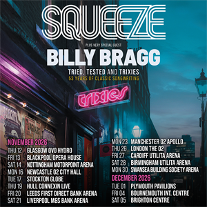 Squeeze Plus Very Special Guest Billy Bragg
