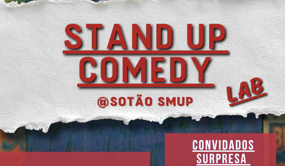 STAND UP COMEDY - SÓTÃO SMUP