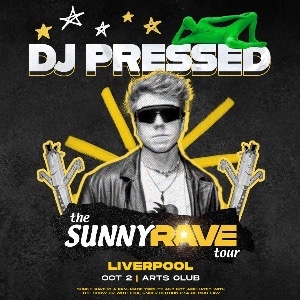 SUNNY RAVE: Liverpool | w/ dj pressed SUNNY RAVE: Liverpool | w/ dj pressed