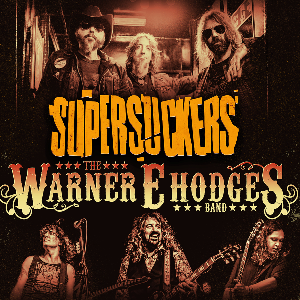 Supersuckers & Warner E Hodges