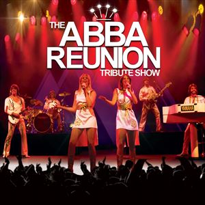 The Abba Reunion Tribute Show The Abba Reunion Tribute Show