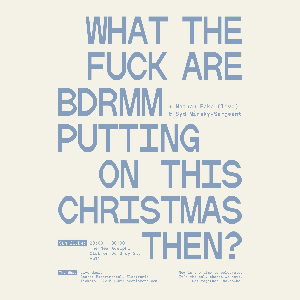 The Annual bdrmm Christmas Extravaganza - DAY TWO