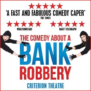 THE COMEDY ABOUT A BANK ROBBERY THE COMEDY ABOUT A BANK ROBBERY