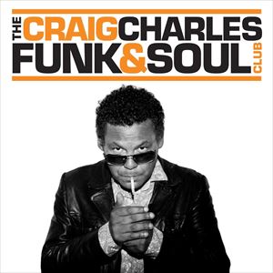 The Craig Charles Funk & Soul Club