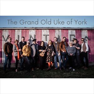 The Grand Old Uke of York The Grand Old Uke of York