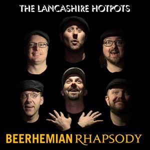 The Lancashire Hotpots: Beerhemian Rhapsody Tour