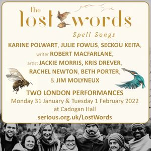 The Lost Words: Spell Songs The Lost Words: Spell Songs