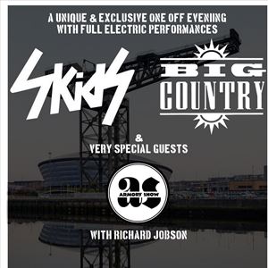 The Skids, Big Country & Armory Show