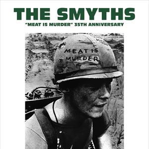 THE SMYTHS "Meat is Murder" THE SMYTHS "Meat is Murder"