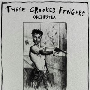 These Crooked Fingers Orchestra