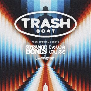 Trash Boat Trash Boat