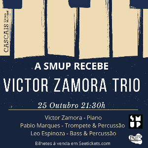 Victor Zamora Trio - SMUP Victor Zamora Trio - SMUP