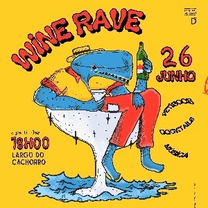 Wine Rave - 5 Anos Entre Pedras