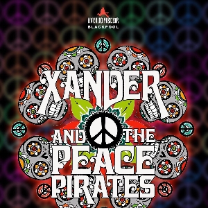 Xander And The Peace Pirates