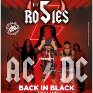 Concert The 5 Rosies - Tribute To Ac/Dc : Billet, place & tournée 2026 ...