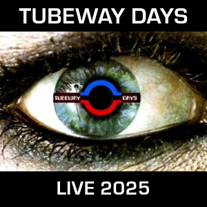 TUBEWAY DAYS - LIVE IN SOUTHAMPTON 2025 TUBEWAY DAYS - LIVE IN SOUTHAMPTON 2025