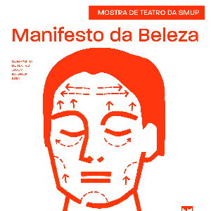Turma II SMUP apresenta 'Manifesto da Beleza'