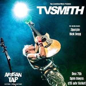 TV Smith + Zipstyle + Nick Degg