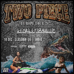 Two Piece x Street Soldier