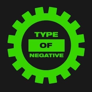 TYPE OF NEGATIVE - TYPE O NEGATIVE TRIBUTE