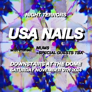 USA Nails - Downstairs at The Dome (London)