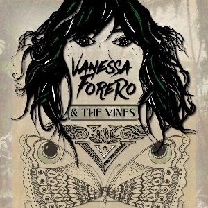 VANESSA FORERO & THE VINES