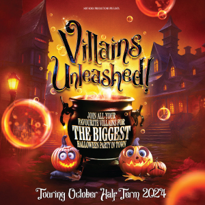 VILLAINS UNLEASHED - Exmouth Pavilion (Devon)