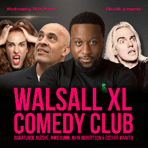 Walsall XL Comedy Club Featuring Babatunde Aleshe