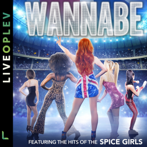 WANNABE - SPICE GIRLS TRIBUTE