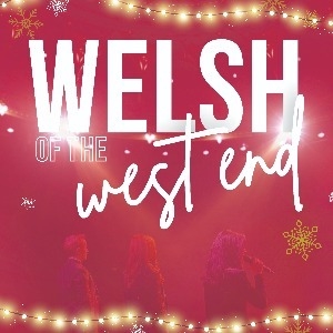 Welsh Of The West End