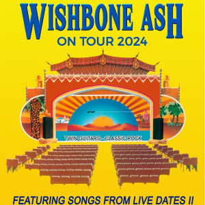 See Tickets - Wishbone Ash: Live Dates 2 Tickets | Wednesday, 02 