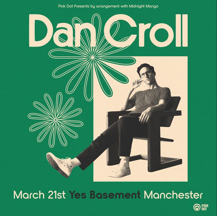 See Tickets Dan Croll Tickets Thursday, 21 Mar 2024 at 700 PM