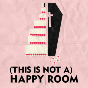 (This is not A) Happy Room